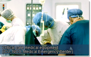 Critical care medical equipment (ICU, NICU, Medical Emergency Center)