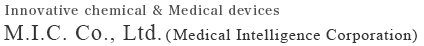 Innovative chemical & Medical devices - M.I.C. Co., Ltd. (Medical Intelligence Corporation)